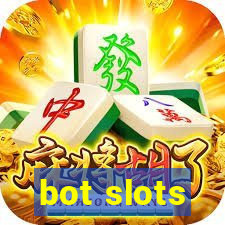 bot slots